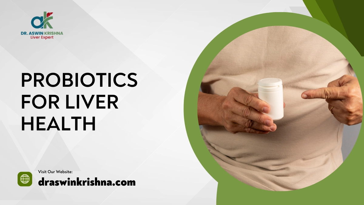 Probiotics for liver health