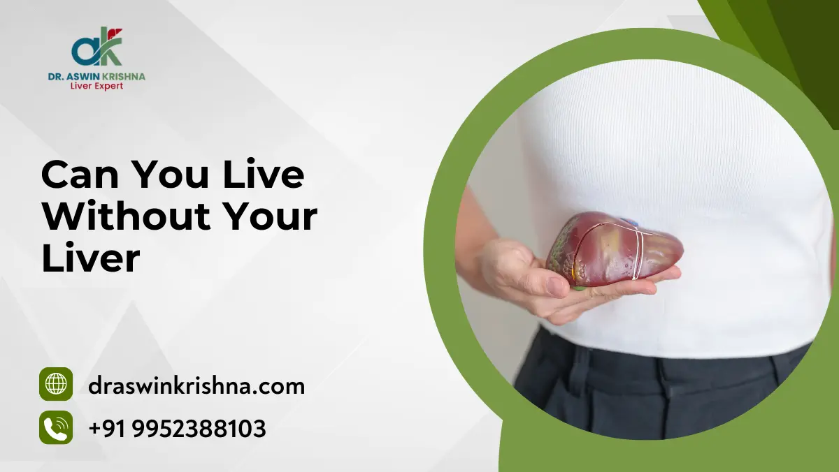 Can You Live Without Your Liver