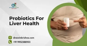 Probiotics For Liver Health