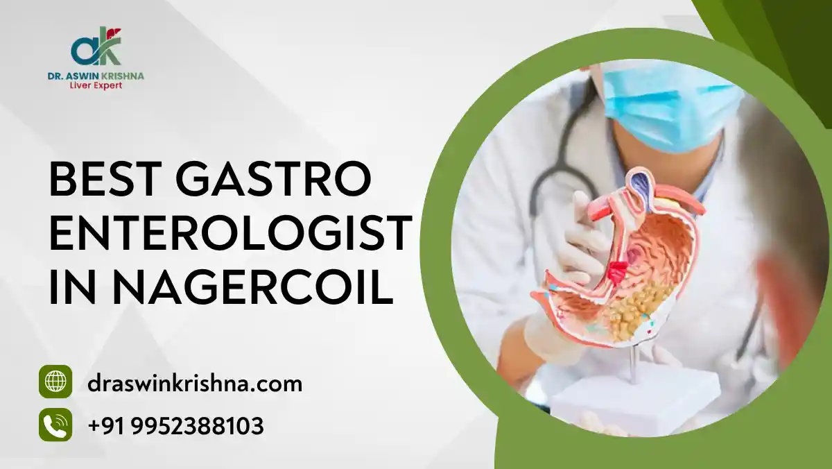 Best Gastroenterologist in Nagercoil