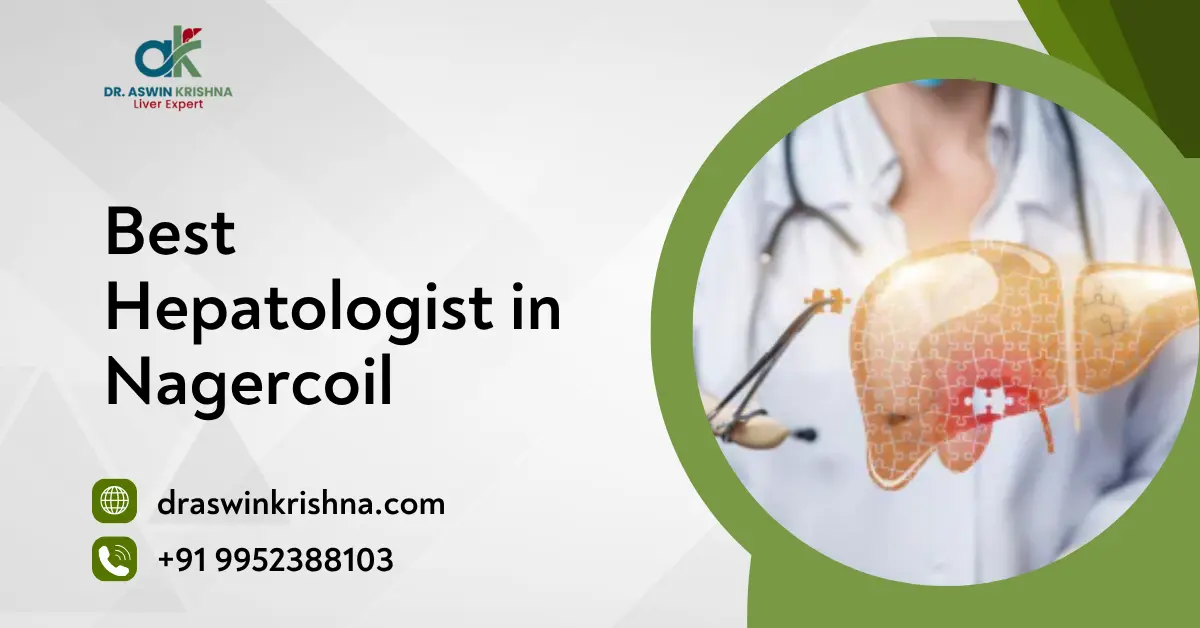 Best Hepatologist in Nagercoil