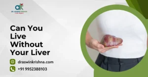 Can You Live Without Your Liver