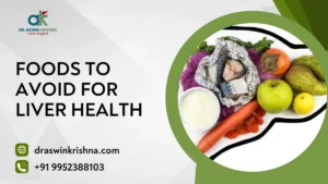 Foods to Avoid for Liver Health