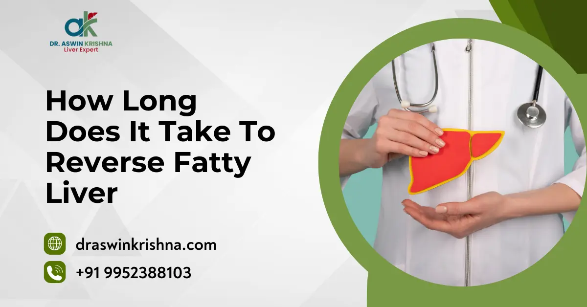 How Long Does It Take To Reverse Fatty Liver