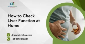 How to Check Liver Function at Home