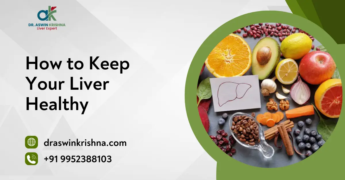 How to Keep Your Liver Healthy