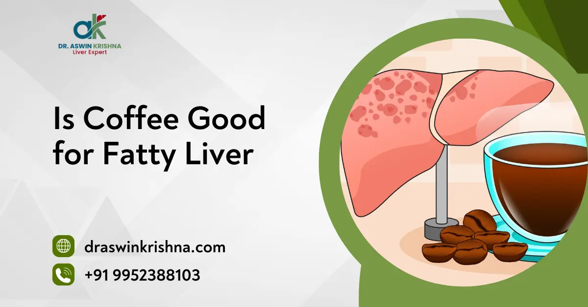 Is Coffee Good for Fatty Liver