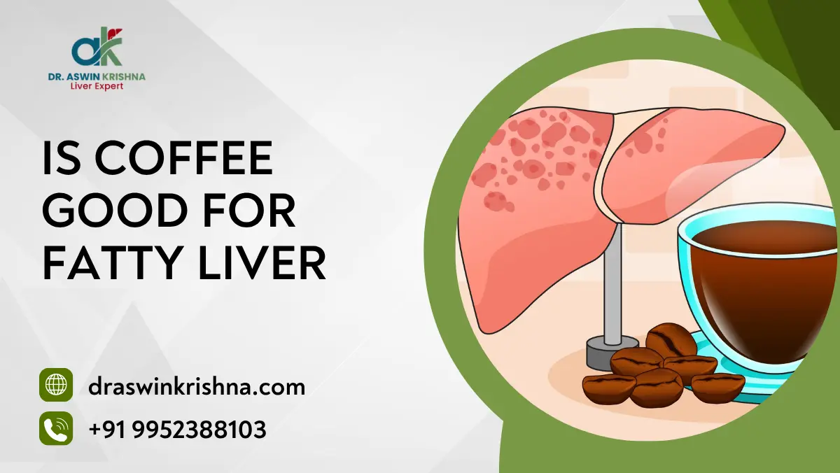 Is Coffee Good for Fatty Liver